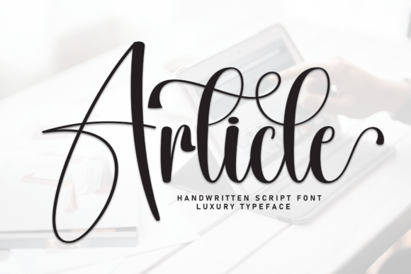 Article Font Review: Adding Handwritten Charm to Branding