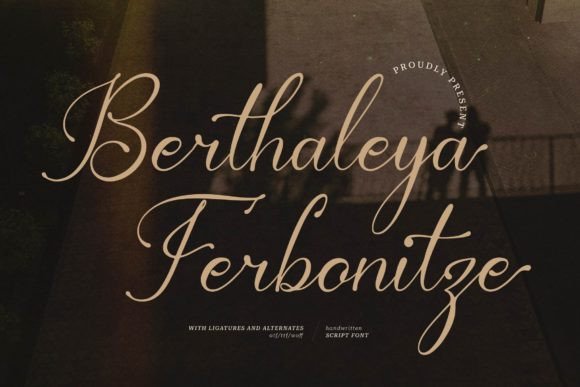 Berthaleya Ferbonitze: A Script Font for Editorial Design
