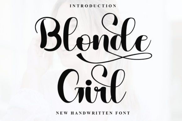 Blonde Girl: A Designer’s Practical Font Review