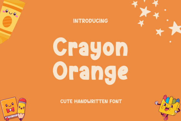 Crayon Orange Font: Boost Engagement in Digital Campaigns