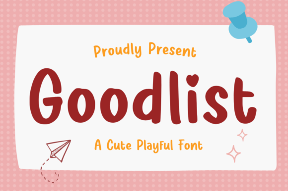 Goodlist Font Review: Whimsical Type for Playful Branding