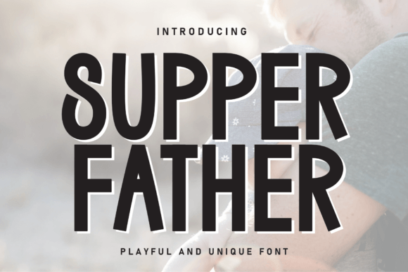 Supper Father: The Handwritten Font That Brings Crafted Charm to Every Product